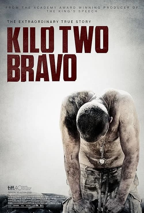 Kilo Two Bravo film posteri