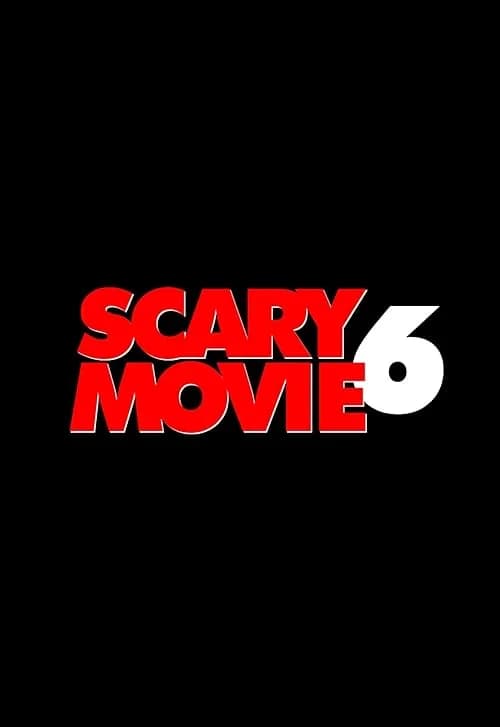 Scary Movie 6 film posteri